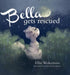 Bella Gets Rescued by Ellie Wakeman, Melody Knighton