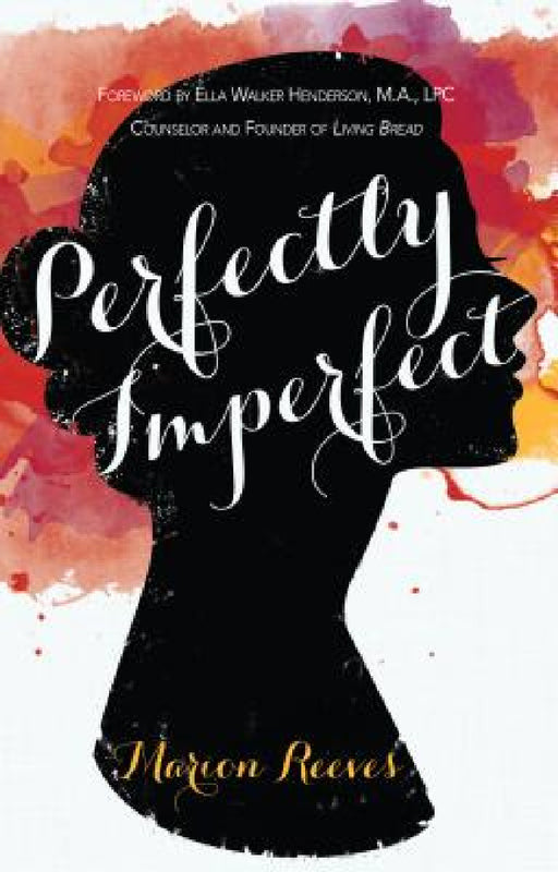 Perfectly Imperfect by Marion Reeves