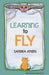 Learning to Fly by Sandra Atkins