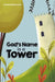 God's Name is a Tower by Leanne Blackmore