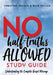 No Half-Truths Allowed Study Guide: Understanding the Complete Gospel Message by Christine Paxson