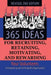 365 Ideas for Recruiting, Retaining, Motivating and Rewarding Your Volunteers: A Complete Guide for Non-Profit Organizations by Sunny Fader