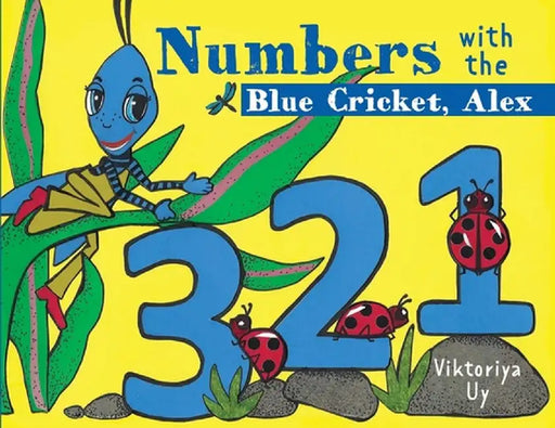 Numbers with the Blue Cricket Alex by Viktoriya Uy