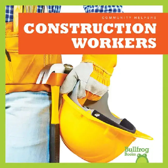 Construction Workers by Cari Meister