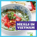 Meals in Vietnam by R. J. Bailey