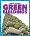 Green Buildings by Rebecca Pettiford