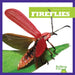 Fireflies by Mari C. Schuh