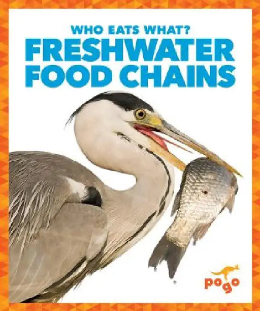 Freshwater Food Chains by Rebecca Pettiford