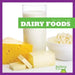 Dairy Foods by Vanessa Black