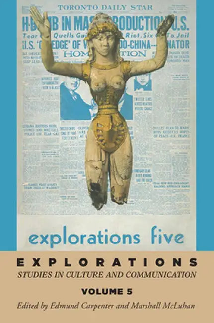 Explorations 5 by E. S. Carpenter