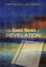 The Good News of Revelation by Larry Helyer