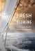Fresh Wind Blowing: Living in God's New Pentecost by Steve Harper