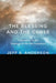 The Blessing and the Curse: Trajectories in the Theology of the Old Testament by Jeff S. Anderson