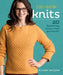 No-Sew Knits: 20 Flattering, Finish-Free Garments by Kristen Tendyke