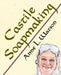 Castile Soapmaking: The Smart Guide to Making Castile Soap, or How to Make Bar Soaps From Olive Oil With Less Trouble and Better Results by Anne L. Watson