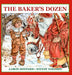 The Baker's Dozen: A Saint Nicholas Tale, with Bonus Cookie Recipe and Pattern for St. Nicholas Christmas Cookies (15th Anniversary Edition) by Aaron Shepard, Wendy Edelson