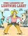 The Legend of Lightning Larry: A Cowboy Tall Tale by Aaron Shepard, Toni Goffe