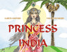 Princess of India: An Ancient Tale (30th Anniversary Edition) by Aaron Shepard