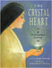 The Crystal Heart: A Vietnamese Legend (25th Anniversary Edition) by Shepard, Aaron