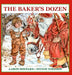 The Baker's Dozen: A Saint Nicholas Tale, with Bonus Cookie Recipe and Pattern for St. Nicholas Christmas Cookies (30th Anniversary Edition) by Aaron Shepard, Wendy Edelson