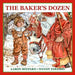 The Baker's Dozen: A Saint Nicholas Tale, with Bonus Cookie Recipe and Pattern for St. Nicholas Christmas Cookies (Christmas 2025) by Aaron Shepard, Wendy Edelson