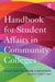 Handbook for Student Affairs in Community Colleges by Ashley Tull