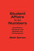 Student Affairs by the Numbers: Quantitative Research and Statistics for Professionals by Rishi Sriram
