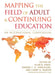 Mapping the Field of Adult and Continuing Education: An International Compendium: Four Volume Set by Alan B. Knox