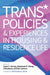 Trans* Policies & Experiences in Housing & Residence Life by Jason C. Garvey