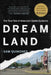 Dreamland: The True Tale of America's Opiate Epidemic by Sam Quinones