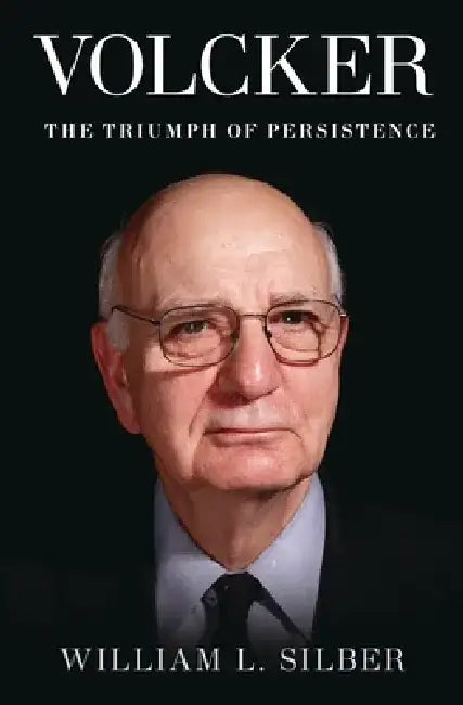 Volcker by William L. Silber