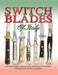 Switchblades of Italy by Tim Zinser