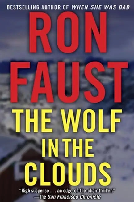 The Wolf in the Clouds by Ron Faust