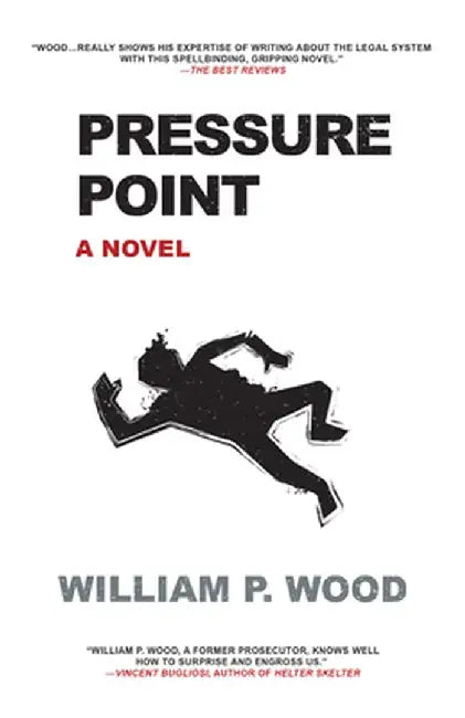 Pressure Point by William P. Wood