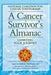 A Cancer Survivor's Almanac: Charting Your Journey by National Coalition for Cancer Survivorsh