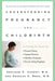 Understanding Pregnancy and Childbirth by Sheldon H. Cherry