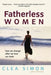 Fatherless Women: How We Change After We Lose Our Dads by Clea Simon