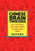 Chinese Brain Twisters: Fast, Fun Puzzles That Help Children Develop Quick Minds by Baifang