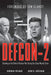 Defcon-2: Standing on the Brink of Nuclear War During the Cuban Missile Crisis by Norman Polmar