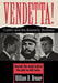 Vendetta!: Fidel Castro and the Kennedy Brothers by William B. Breuer