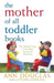 The Mother of All Toddler Books by Ann Douglas