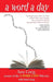 A Word a Day: A Romp Through Some of the Most Unusual and Intriguing Words in English by Anu Garg