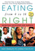 Eating Right from 8 to 18: Nutrition Solutions for Parents by Sandra K. Nissenberg