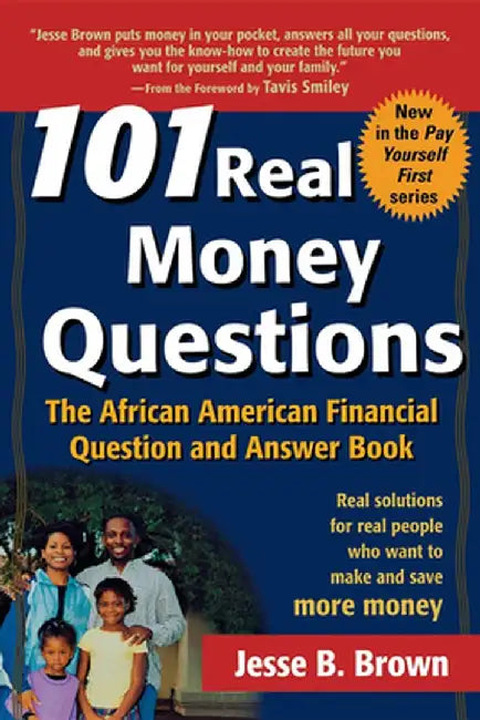 101 Real Money Questions: The African American Financial Question and Answer Book by Jesse B. Brown