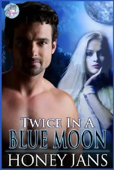 Twice In A Blue Moon by Honey Jans
