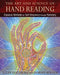 The Art and Science of Hand Reading: Classical Methods for Self-Discovery Through Palmistry by Ellen Goldberg