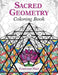 Sacred Geometry Coloring Book by Francene Hart