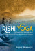 Rishi Yoga: Movement Meditation Practices of the Himalayan Sages by Pierre Bonnasse