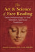The Art and Science of Face Reading: Face Morphology in the Western Spiritual Tradition by Jennifer Lamonica