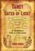 Tarot and the Gates of Light: A Kabbalistic Path to Liberation by Mark Horn